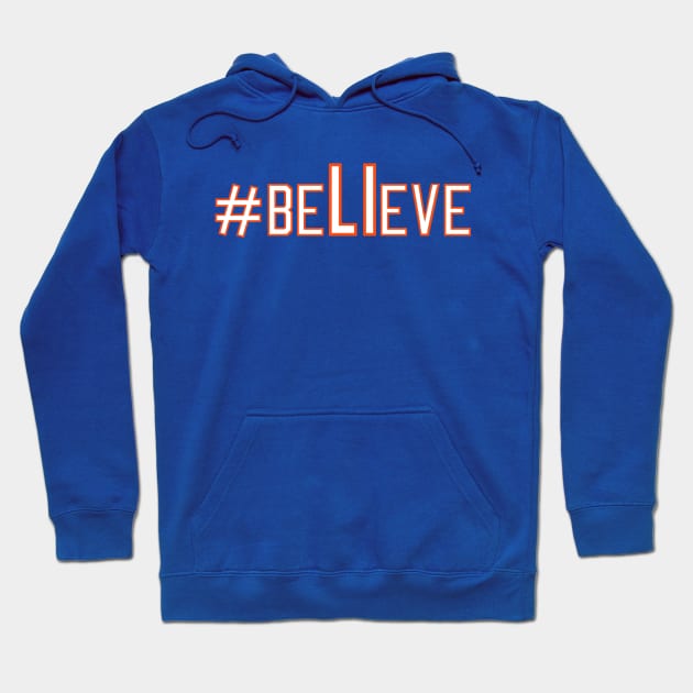 #BeLIeve Hoodie by Hockey Night In New York